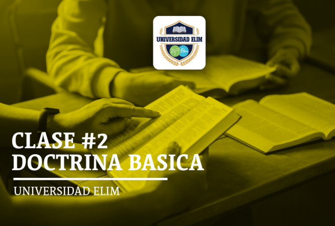 CLASE #2 DOCTRINA BASICA