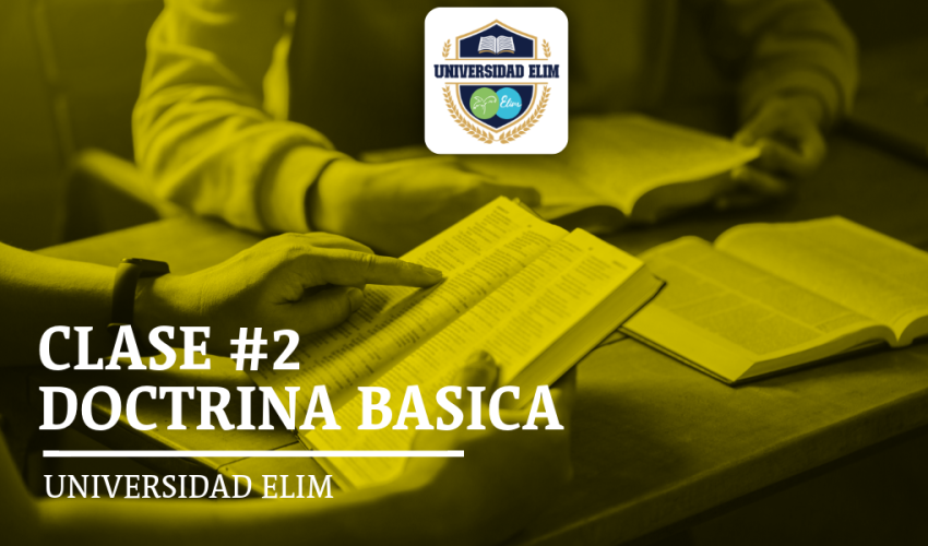 CLASE #2 DOCTRINA BASICA